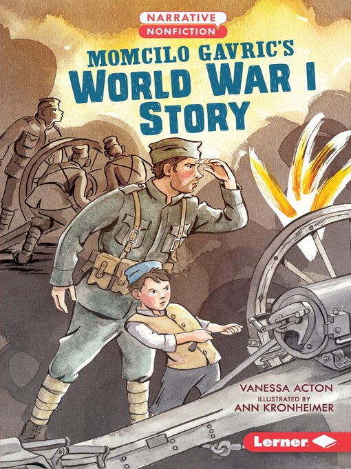 Title details for Momcilo Gavric's World War I Story by Vanessa Acton - Available